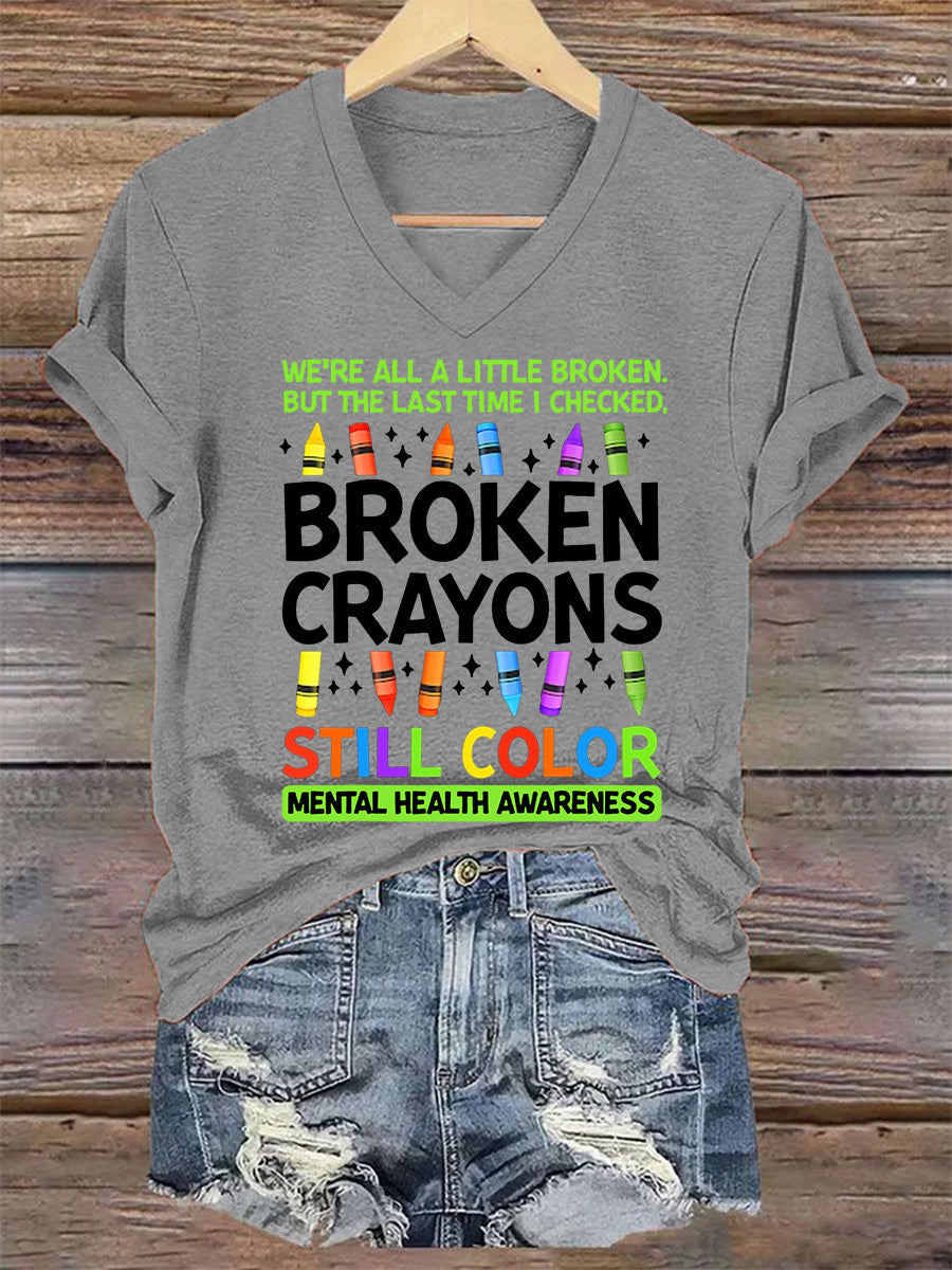Women's Broken Crayons Still Color Mental Health Matters V-Neck Tee