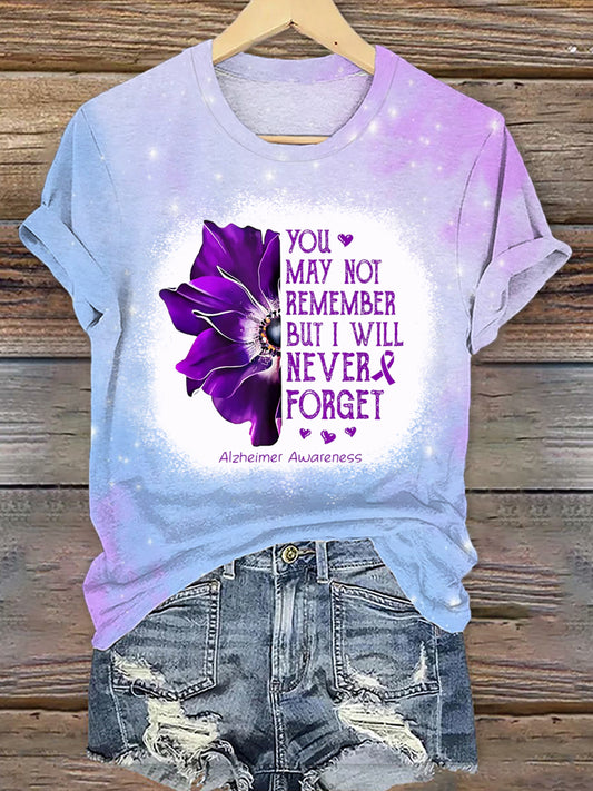 Women's Alzheimer's Awareness You May Not Remember But I will Never Forget Print T-Shirt