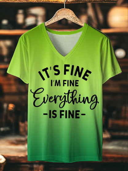 Women's It's Fine I'm Fine Everything is Fine Gradient Print Casual V-Neck Tee