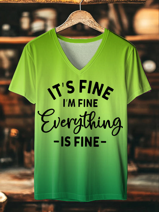 Women's It's Fine I'm Fine Everything is Fine Gradient Print Casual V-Neck Tee