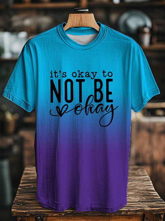 Unisex It's Okay To Not Be Okay Health Awareness Print O-neck Short Sleeve T-Shirt