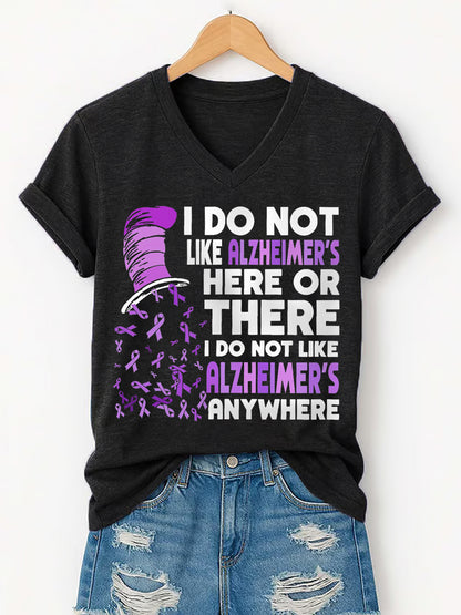 Women's I Do Not Like Alzheimer’s Here Or There I Do Not Like Alzheimer’s Anywhere, Alzheimer's Awareness Support V-Neck Tee