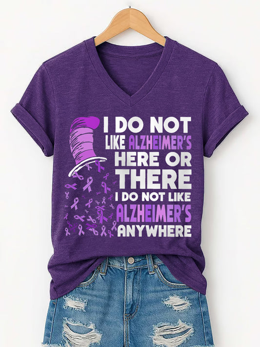 Women's I Do Not Like Alzheimer’s Here Or There I Do Not Like Alzheimer’s Anywhere, Alzheimer's Awareness Support V-Neck Tee