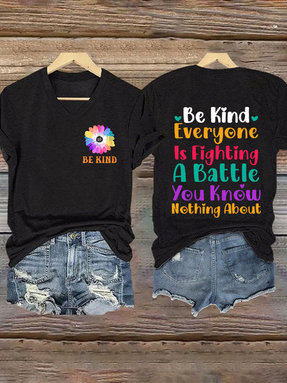 Women's Everyone You Meet Is Fighting A Battle You Know Nothing About Printed V Neck T-shirt