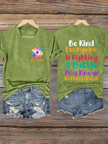 Women's Everyone You Meet Is Fighting A Battle You Know Nothing About Printed V Neck T-shirt