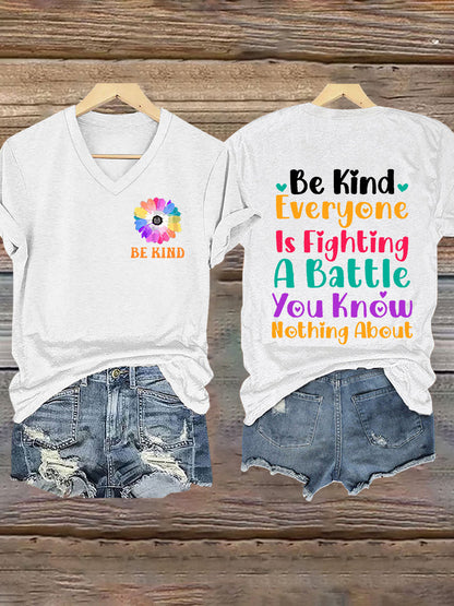 Women's Everyone You Meet Is Fighting A Battle You Know Nothing About Printed V Neck T-shirt