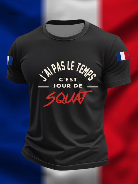T-shirt à manches courtes J'ai Pas Le Temps C'est Jour De Squat Homme